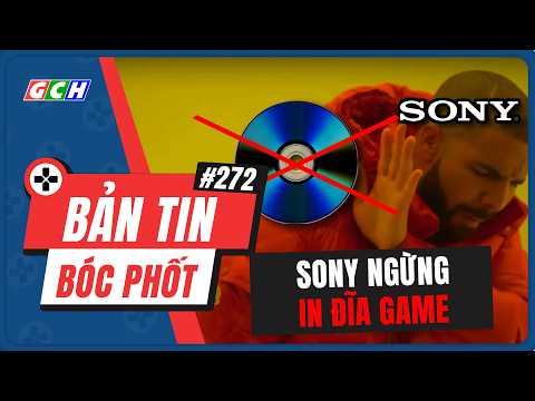 Bản Tin BÓC PHỐT #272 | Sony Ngừng In Đĩa & S1mple Bị Cấm Thi Đấu | GCH News