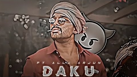 𝐀𝐋𝐋𝐔 𝐀𝐑𝐉𝐔𝐍 - 𝐃𝐀𝐊𝐔 𝐄𝐃𝐈𝐓 | 𝐀𝐥𝐥𝐮 𝐀𝐫𝐣𝐮𝐧 𝐄𝐝𝐢𝐭 | 𝐃𝐚𝐤𝐮 𝐒𝐨𝐧𝐠 𝐄𝐝𝐢𝐭#daku #alluarjun #dakuedit