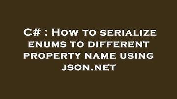 C# : How to serialize enums to different property name using json.net