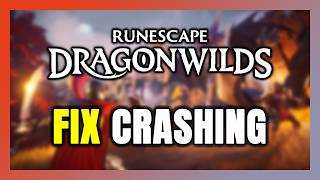 How to FIX RuneScape: Dragonwilds Crashing, Not Launching, Freezing, Stuck & Black Screen