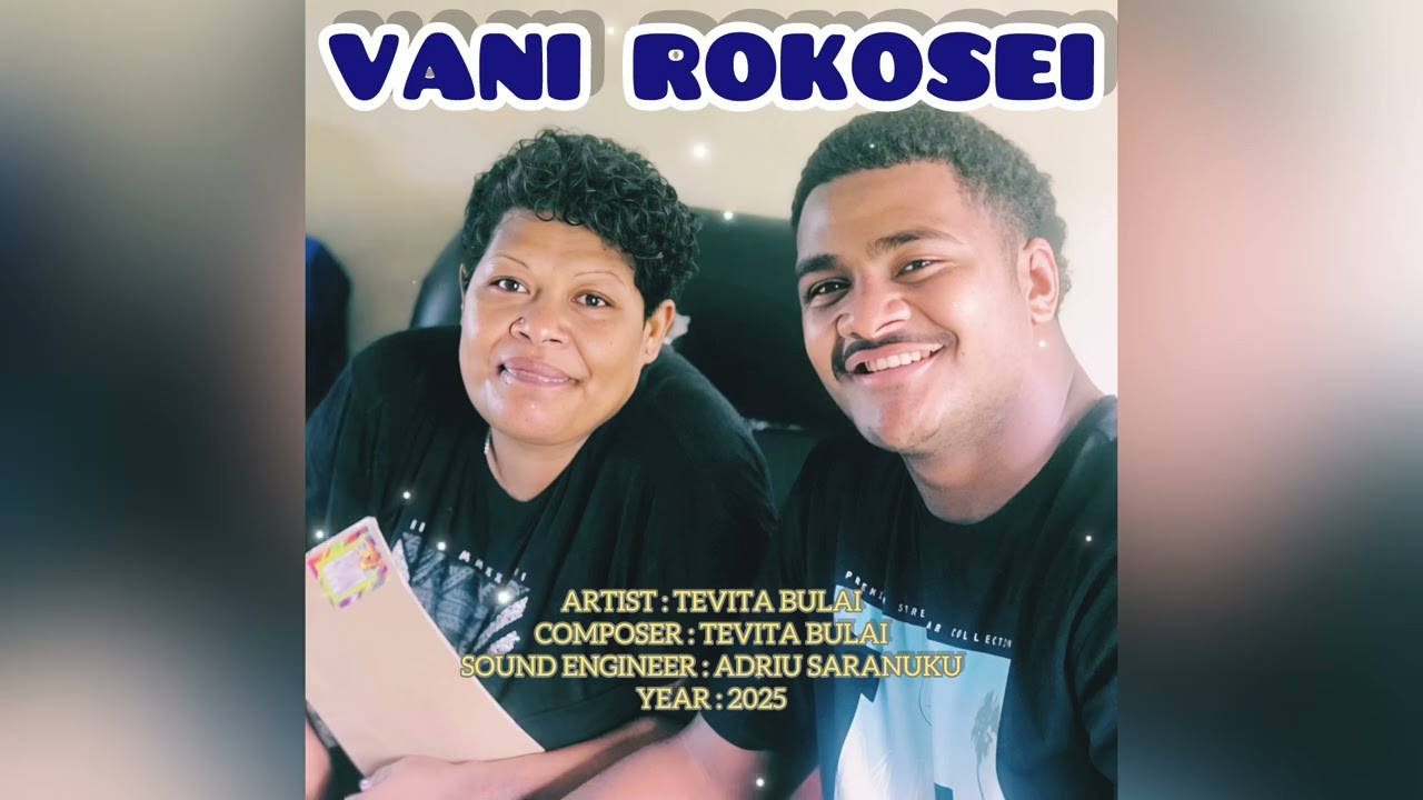 Tevita Bulai - VANI ROKOSEI (Official Music) 2025 
