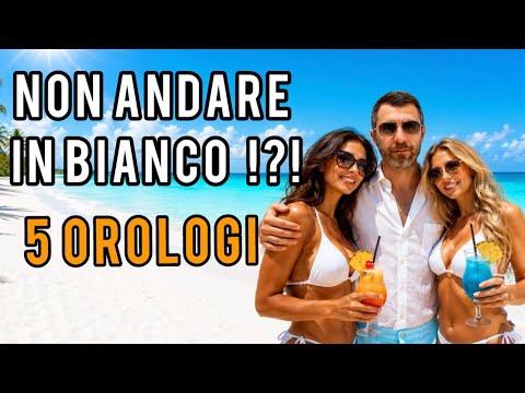 Orologi Bianchi per non andare in bianco! Estate 2026
