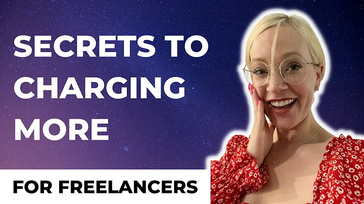 Secrets to charging more as a freelancer (and maki...