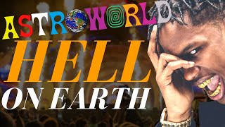 Astroworld 21: Hell On Earth