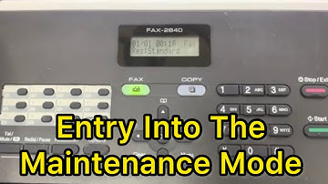 How to Enter in Maintenance Mode of Brother Intellifax 2840