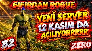 YENİ SERVER 12 KASIM DA AÇILIYORRRRR | 🏹 SIFIRDAN ROGUE | B2 | ZERO | KNİGHT ONLİNE