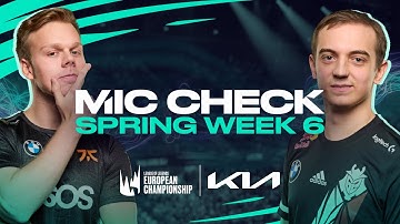 We Just Like Winning! | Kia Mic Check | 2022 LEC Spring Week 6