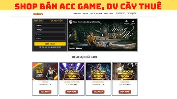 HƯỚNG DẪN LÀM SHOP BÁN ACC GAME, CÀY THUÊ GAME ROBLOX, BÁN ACC FF, LIÊN QUÂN, PUPG, ... | TUANORI.VN
