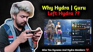 Why Hydra Guru Left Hydra ?? | Miss You Dynamo And Hydra Members | 4KingGuruOp