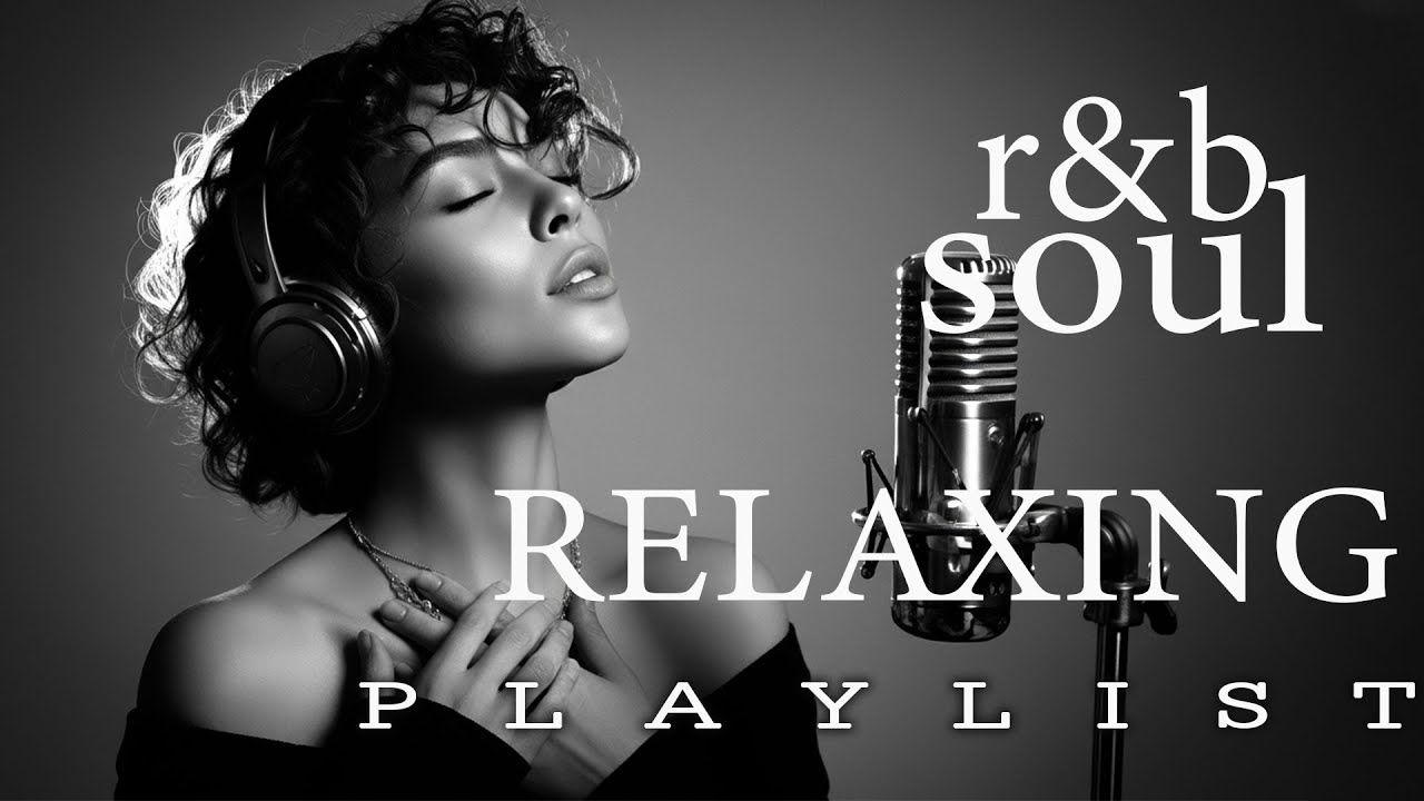 R&B Soul】Smooth Romantic Soul – Soft Love Grooves for Relaxation