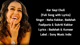 Neha Kakkar Kar I Chull Full Song Lyrics - Kapoor & Sons Badshah Amaal Mallik Fazilpuria