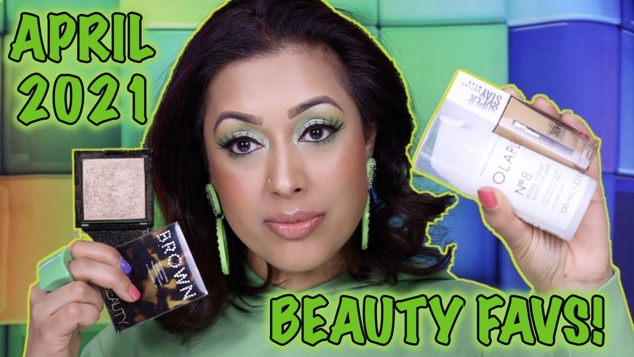 My April 2021 Beauty Favourites!