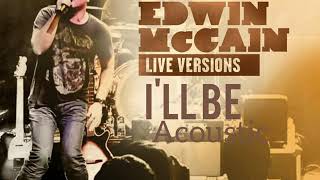 Edwin McCain - I'll Be Acoustic Version | with Lyrics HD Quality