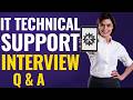 IT Technical Support Interview Questions and Answers for Beginners and Experts!