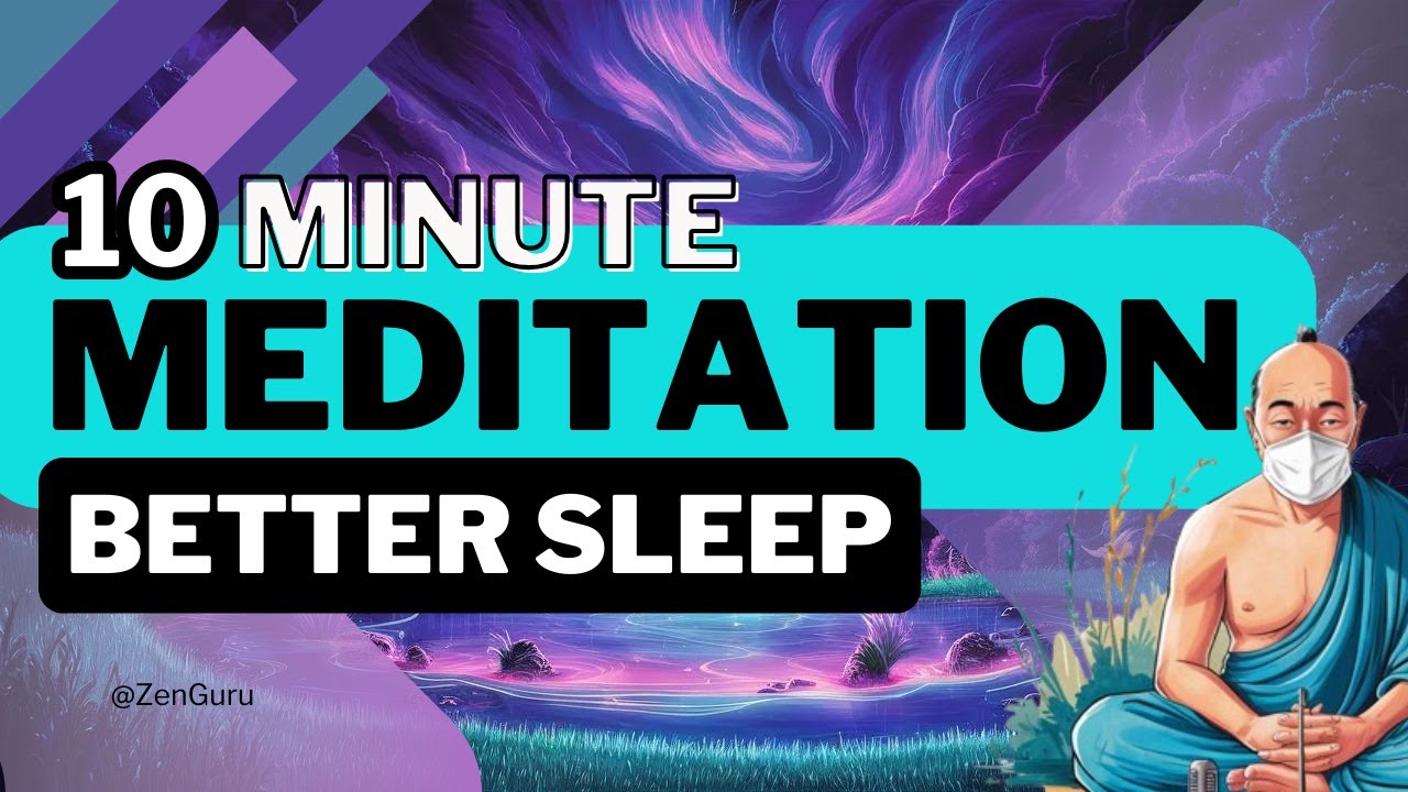 10-Minute Guided Meditation for Better Sleep | Relax and Unwind - YouTube