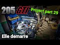 205 GTI PROJECT PART 29 : Elle démarre