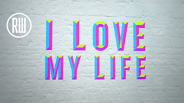 Robbie Williams | Love My Life (Official Lyrics Video)