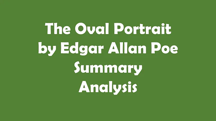 The Oval Portrait by Edgar Allan Poe|| Summary and...