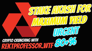 Akash Staking for MAXIMUM Profit ! Urgent Update