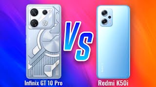 Infinix GT 10 PRO ⚡ vs ⚡ Redmi K50i Full Comparison