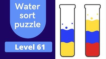 Water sort puzzle level 61 walkthrough