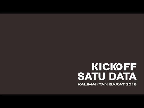 Live Streaming : Kick Off Satu Data Kalimantan Barat 2018