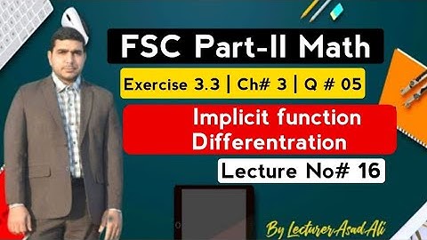 Implicit function  Differentiation | fsc part 2 math Exercise 3.3
