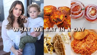 What My Toddler & I Eat In a Day♡ Quick & Easy Meals!