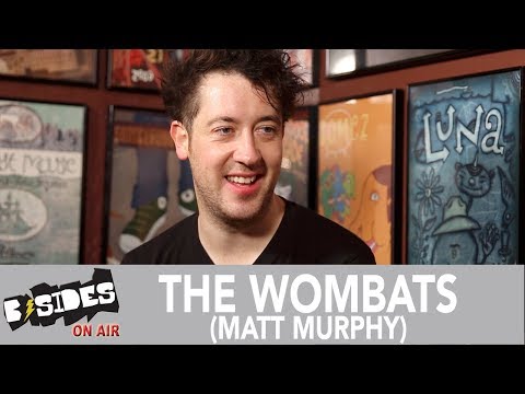 B-Sides On-Air: Interview - The Wombats (Matt Murphy) Talks New Album, Newlywed Life