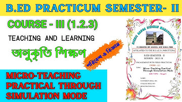 B.ed 2nd sem micro-teaching practicum Environmental Science | Course 1.2.3 Teaching and Learning