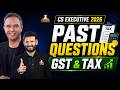 Past Exam Question solving session CS Executive - GST &amp; Income Tax - 2026 Exams - CA Saumil Manglani