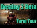 Destiny 2 beta farm every inch tour  multiple towns  new fractions  hidden area 