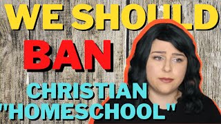 CHRISTIAN HOMESCHOOLING IS UNCONSTITUTIONAL