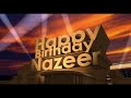 Happy birt.ay nazeer