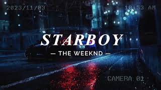 The Weeknd - Starboy 💫 (Lyrics Video)