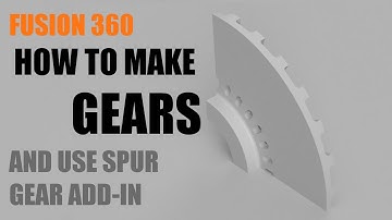 Fusion 360 How to Make Gears and Use Spur Gear Add-In