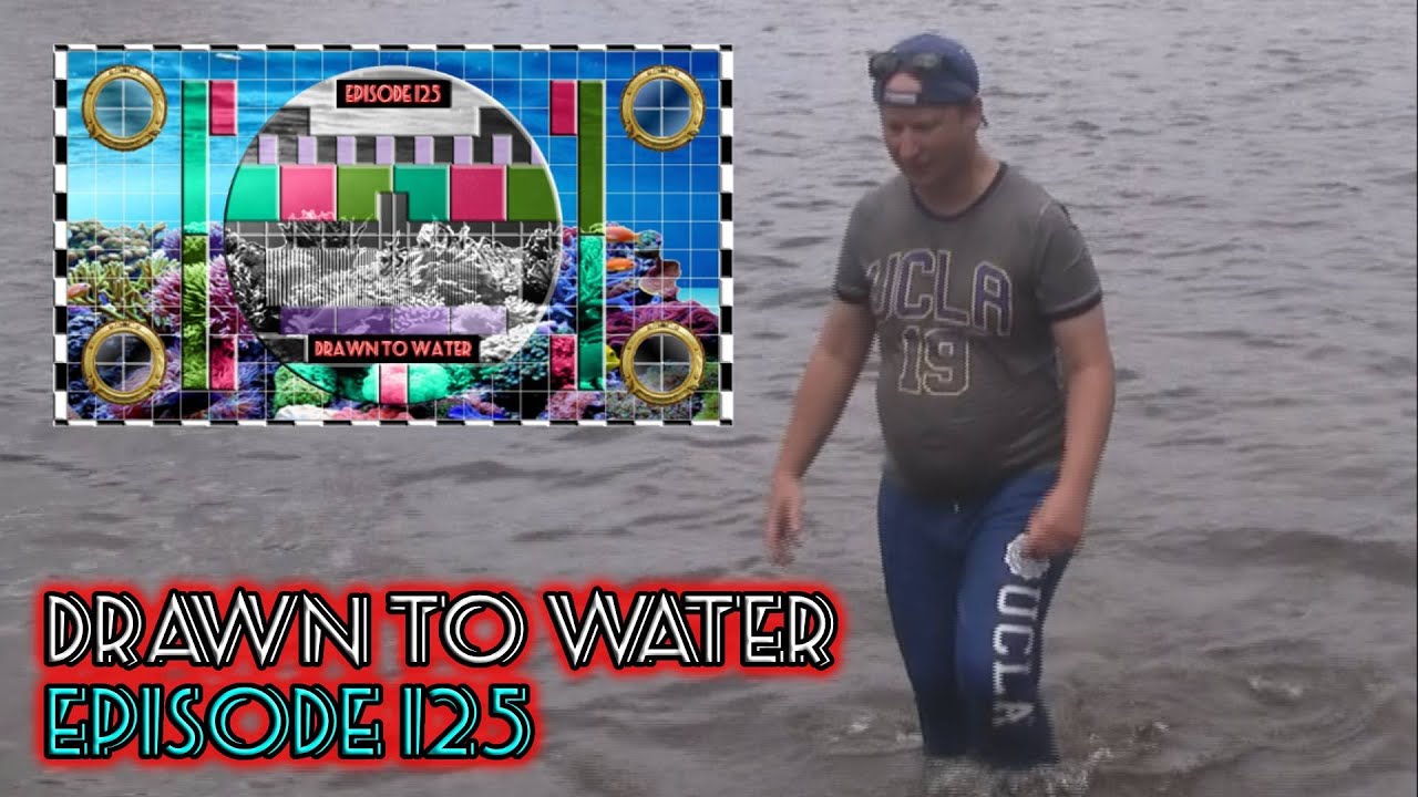 "Drawn To Water" AWA-E125