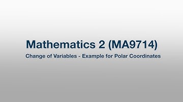 MA9714: 59 - Change of Variables: Example for Polar Coordinates
