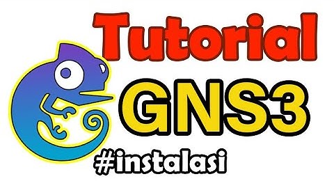 Tutorial GNS3 Network Simulator (#instalation)