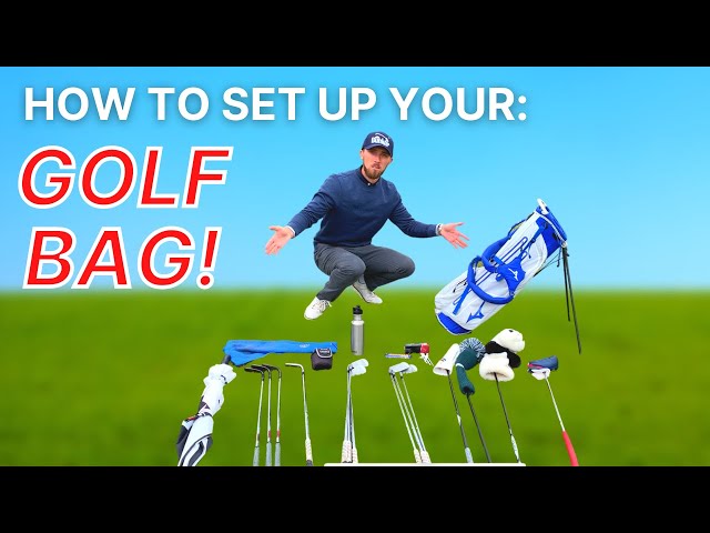 How to arrange a golf bag  Gear Questions You're Afraid to Ask