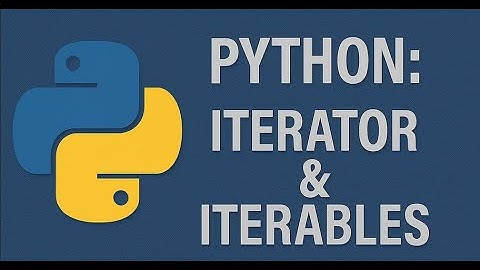 Python: Iteration & Iterables