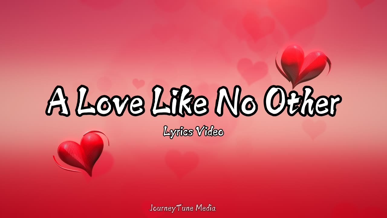 A Love Like No Other | A Heartfelt Love Song That Touches the Heart ...
