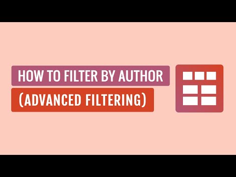 How to Filter by Author (Advanced Filtering) | Smart Post
