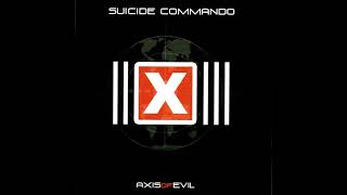 Suicide Commando - Axis Of Evil (2003) full album