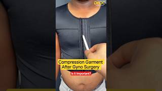 Compression Garment After Gynecomastia Surgery: Why It Matters! | Dr DC, Plastic Surgeon | India