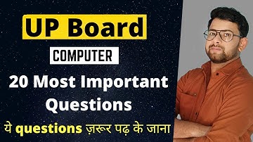 20 Most Important Questions | Class 10 | UP Board Computer | Explained by Vivek Tiwari