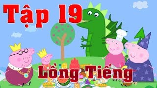 Heo Peppa Tiếng Việt Tập 19 -Trái Bóng Tưng, Những Ngôi Sao, Sinh Nhật Của Heo Ba, Tiệc Ngủ