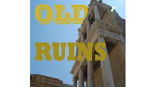 Summer Times: The old Ruins