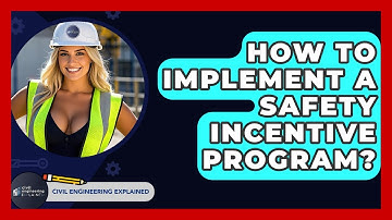How To Implement A Safety Incentive Program? - Civil Engineering Explained