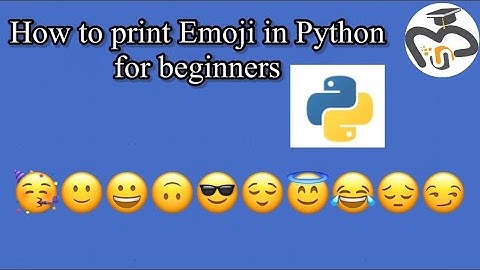 Emojis using Python programming/Print Emojis using Python